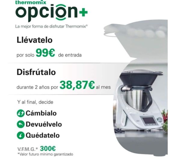 OPCIÓN PLUS LA MEJOR FORMA DE DISFRUTAR Thermomix®